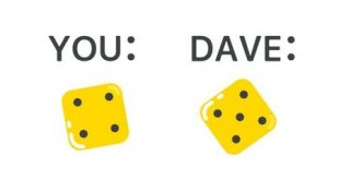 Level 52 - Beat Dave at dice.